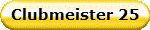 Clubmeister 25