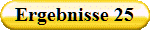 Ergebnisse 25