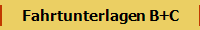 Fahrtunterlagen B+C