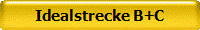 Idealstrecke B+C