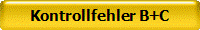 Kontrollfehler B+C