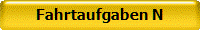 Fahrtaufgaben N
