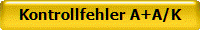 Kontrollfehler A+A/K