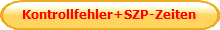 Kontrollfehler+SZP-Zeiten