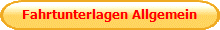 Fahrtunterlagen Allgemein