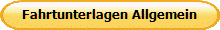 Fahrtunterlagen Allgemein