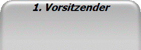 1. Vorsitzender